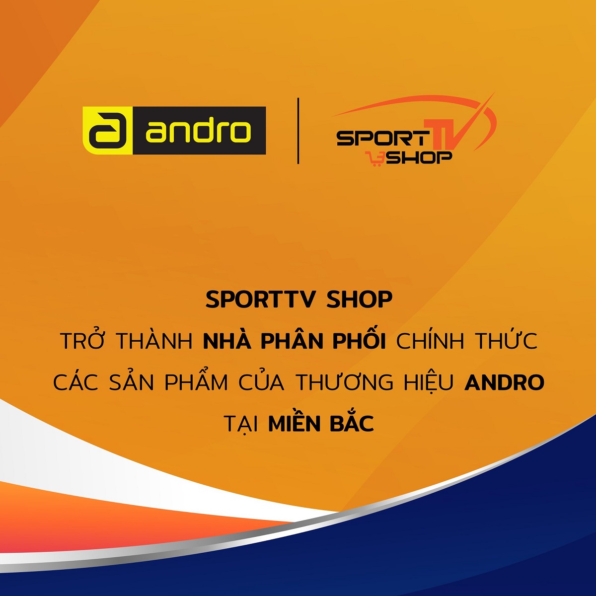 SportTV trở thành Nhà Phân phối chính thức sản phẩm bóng bàn thương hiệu Andro thị trường phía Bắc, Việt Nam